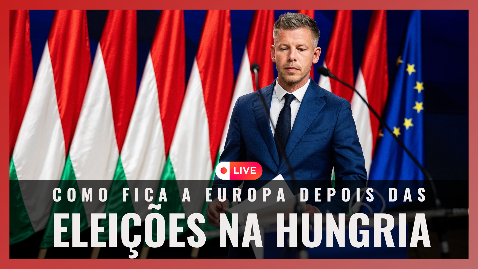 Hungria: Orbán caiu, Magyar venceu. E agora? (c/ Miguel Baumgartner)