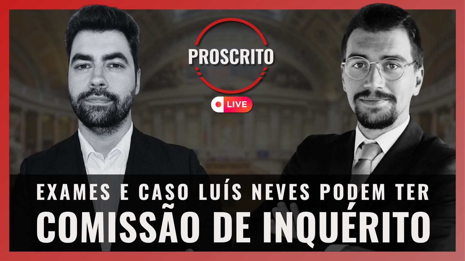 CPI a Luís Neves no limbo, Inquérito aos Exames Nacionais e o Assalto ao Gabinete do Chega